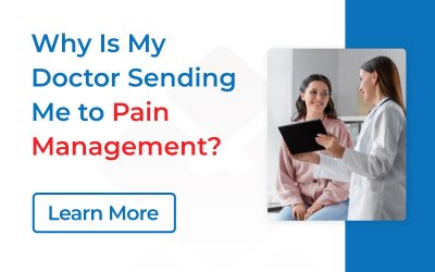 Why Is My Doctor Sending Me to Pain Management?