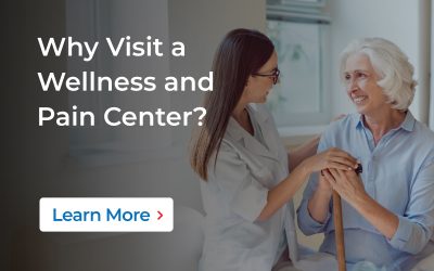 Why Visit a Wellness and Pain Center?