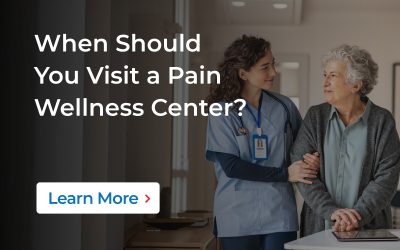 When Should You Visit a Pain Wellness Center?