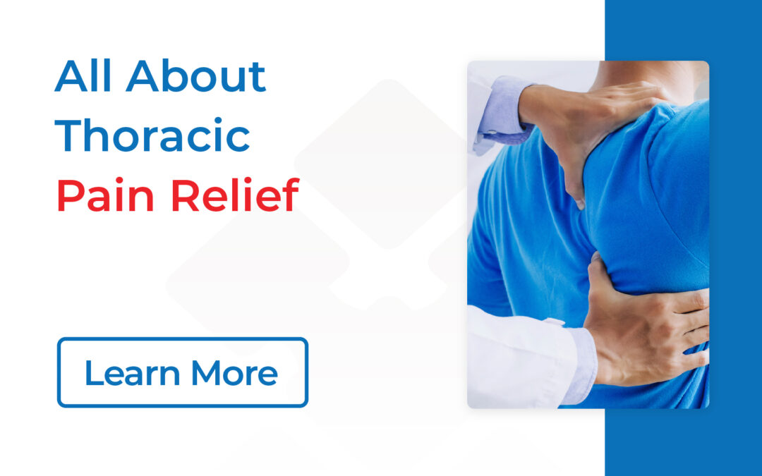 All About Thoracic Pain Relief